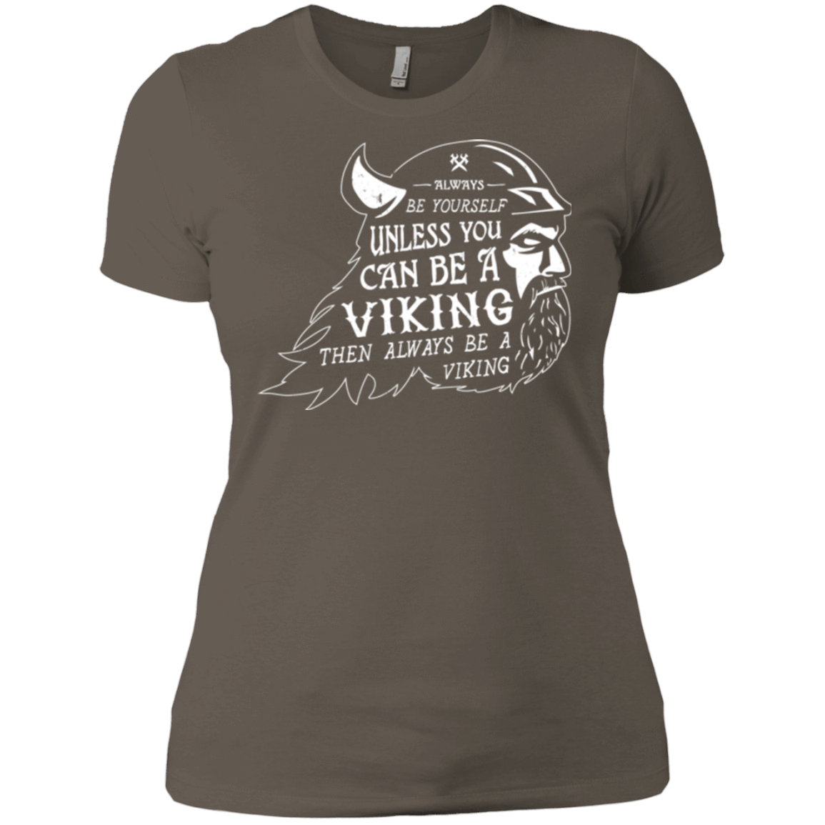 T-Shirts Warm Grey / X-Small Always Be a Viking Women's Premium T-Shirt