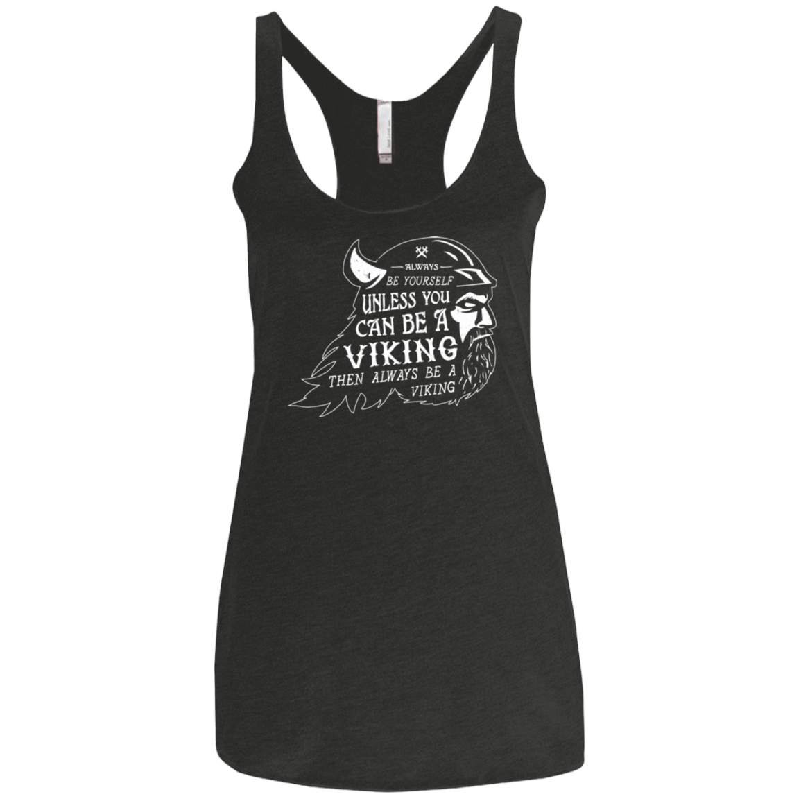 T-Shirts Vintage Black / X-Small Always Be a Viking Women's Triblend Racerback Tank