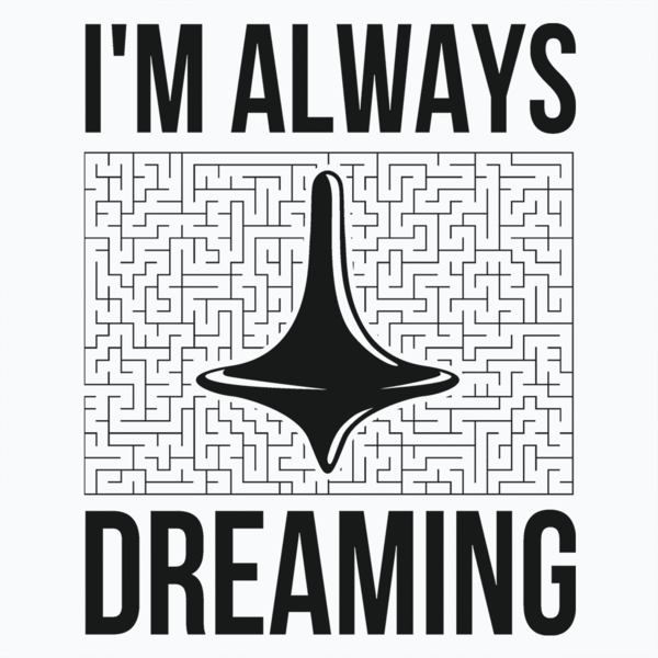 T-Shirts Always dreaming T-Shirt