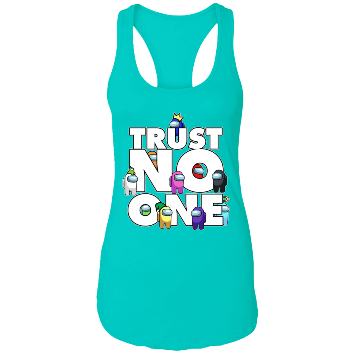 T-Shirts Tahiti Blue / X-Small Among Us Trust No One Ladies Ideal Racerback Tank