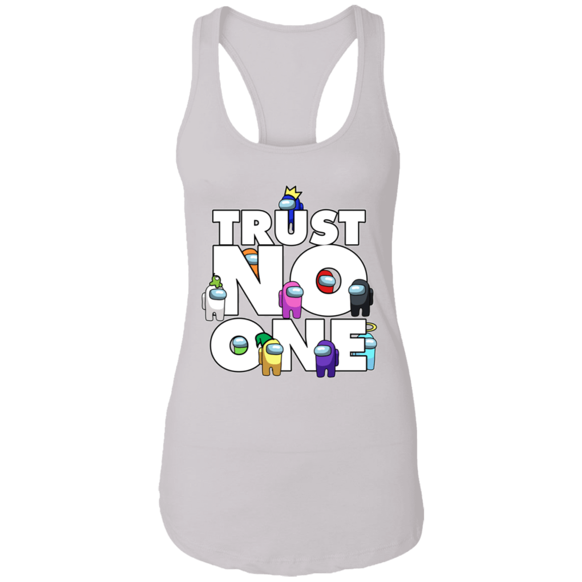 T-Shirts White / X-Small Among Us Trust No One Ladies Ideal Racerback Tank