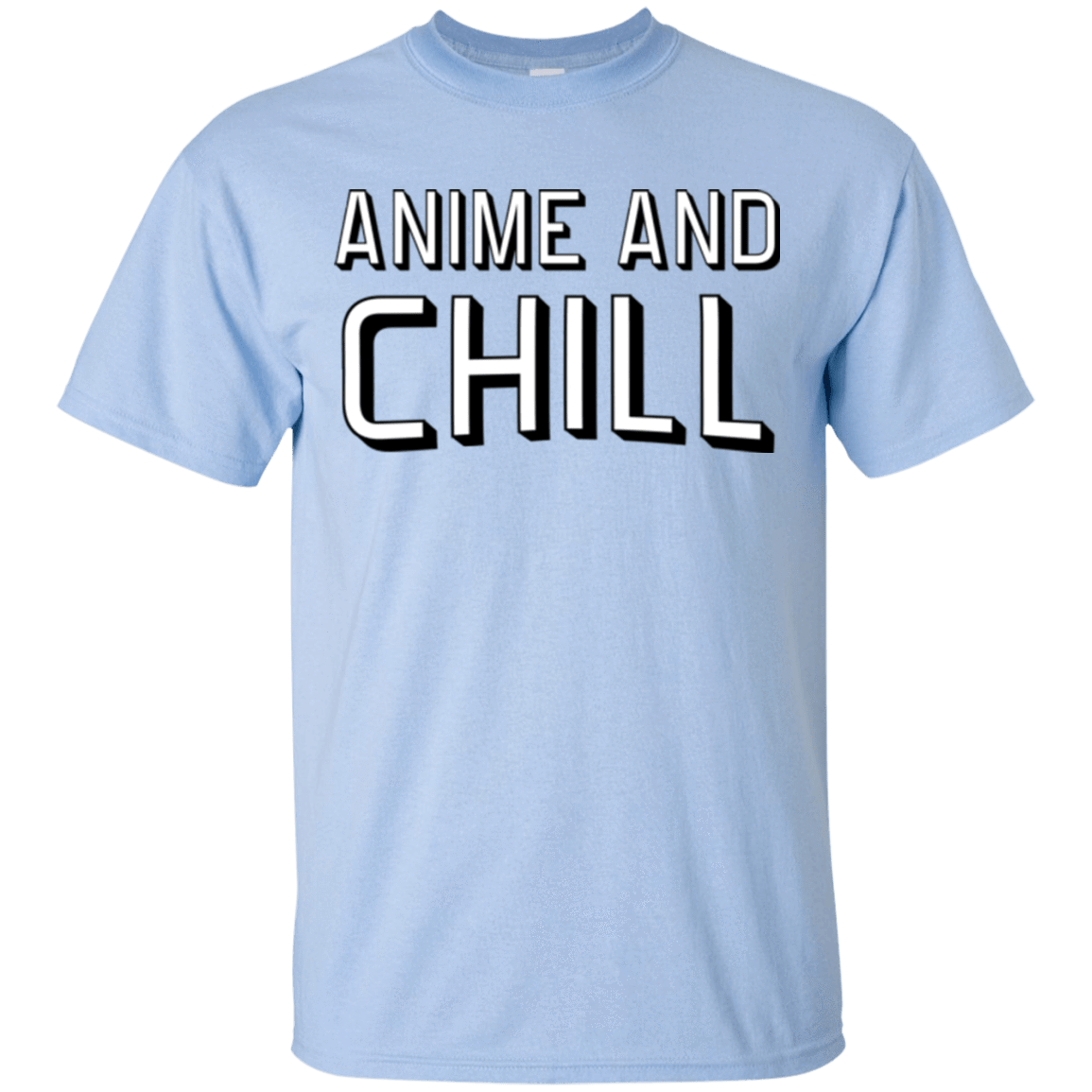 T-Shirts Light Blue / Small Anime and chill T-Shirt
