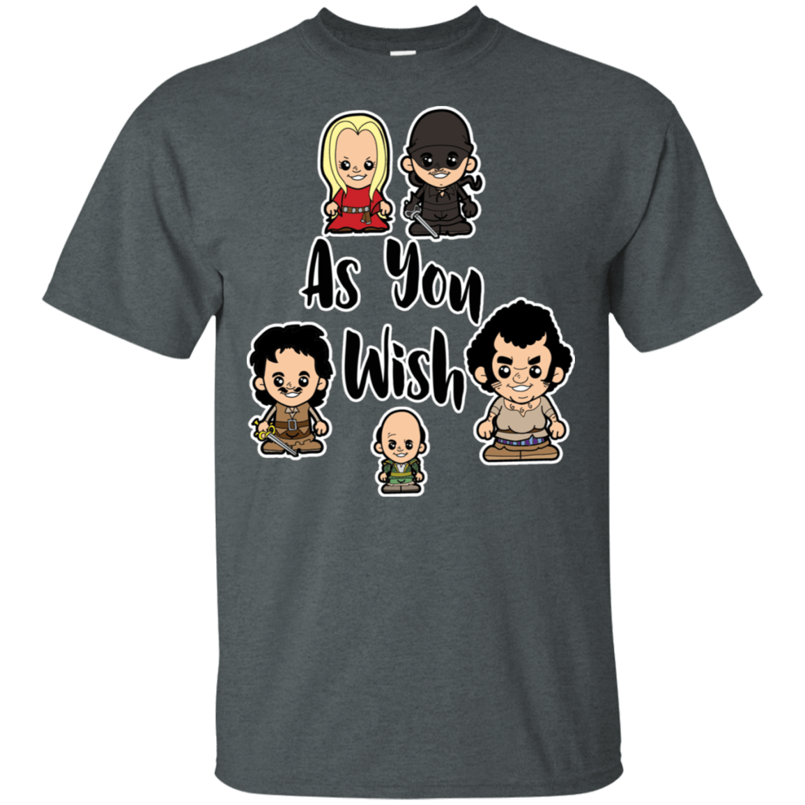 T-Shirts Dark Heather / S As You Wish T-Shirt