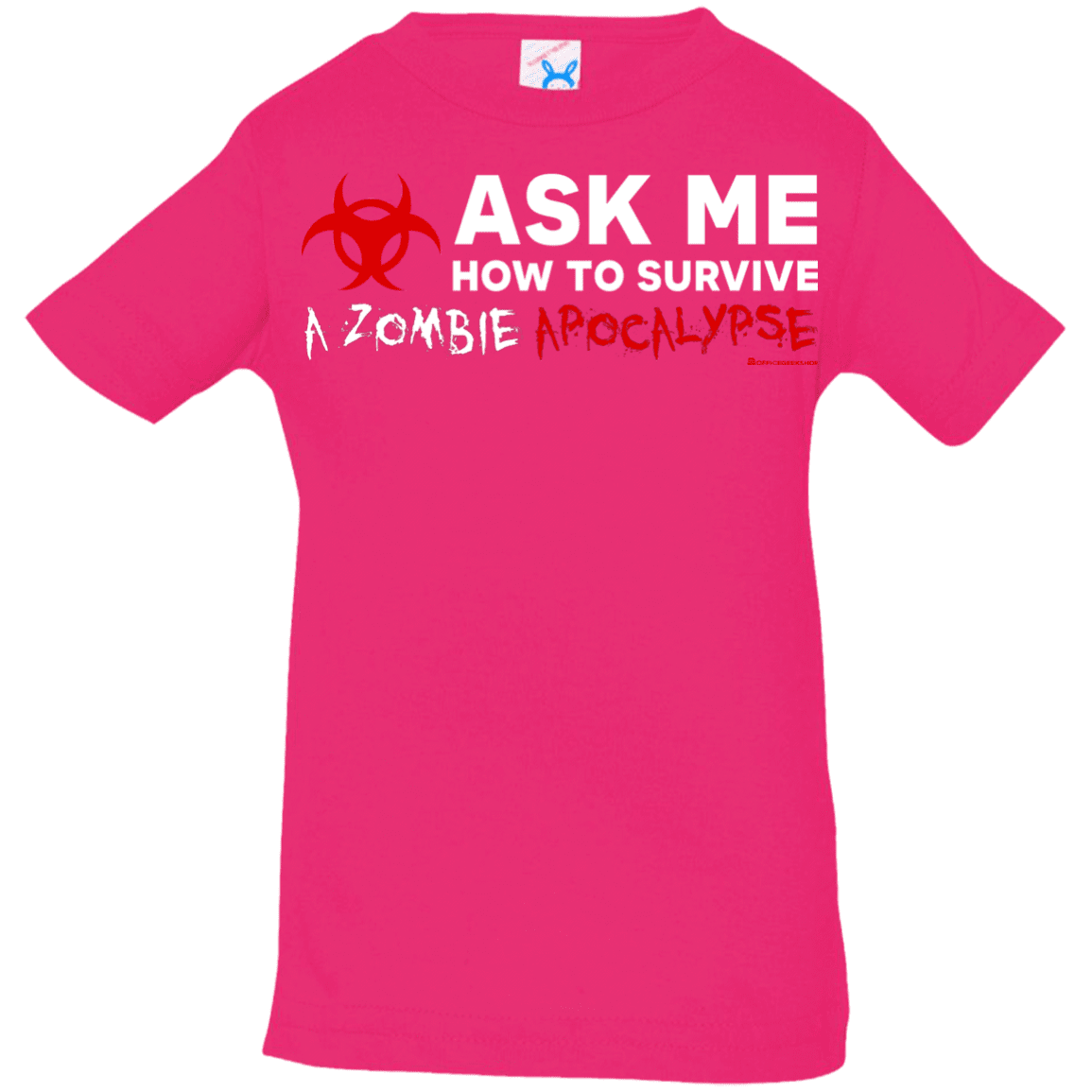 Ask Me How To Survive A Zombie Apocalypse Infant Premium T-Shirt
