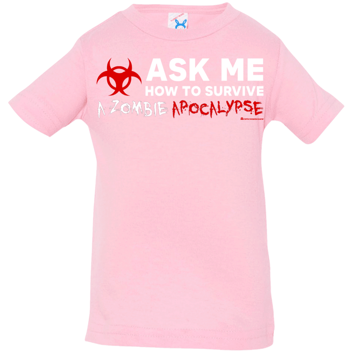 Ask Me How To Survive A Zombie Apocalypse Infant Premium T-Shirt