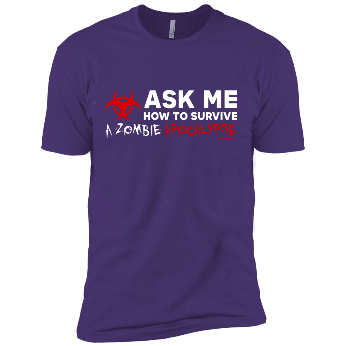 T-Shirts Purple Rush/ / X-Small Ask Me How To Survive A Zombie Apocalypse Men's Premium T-Shirt