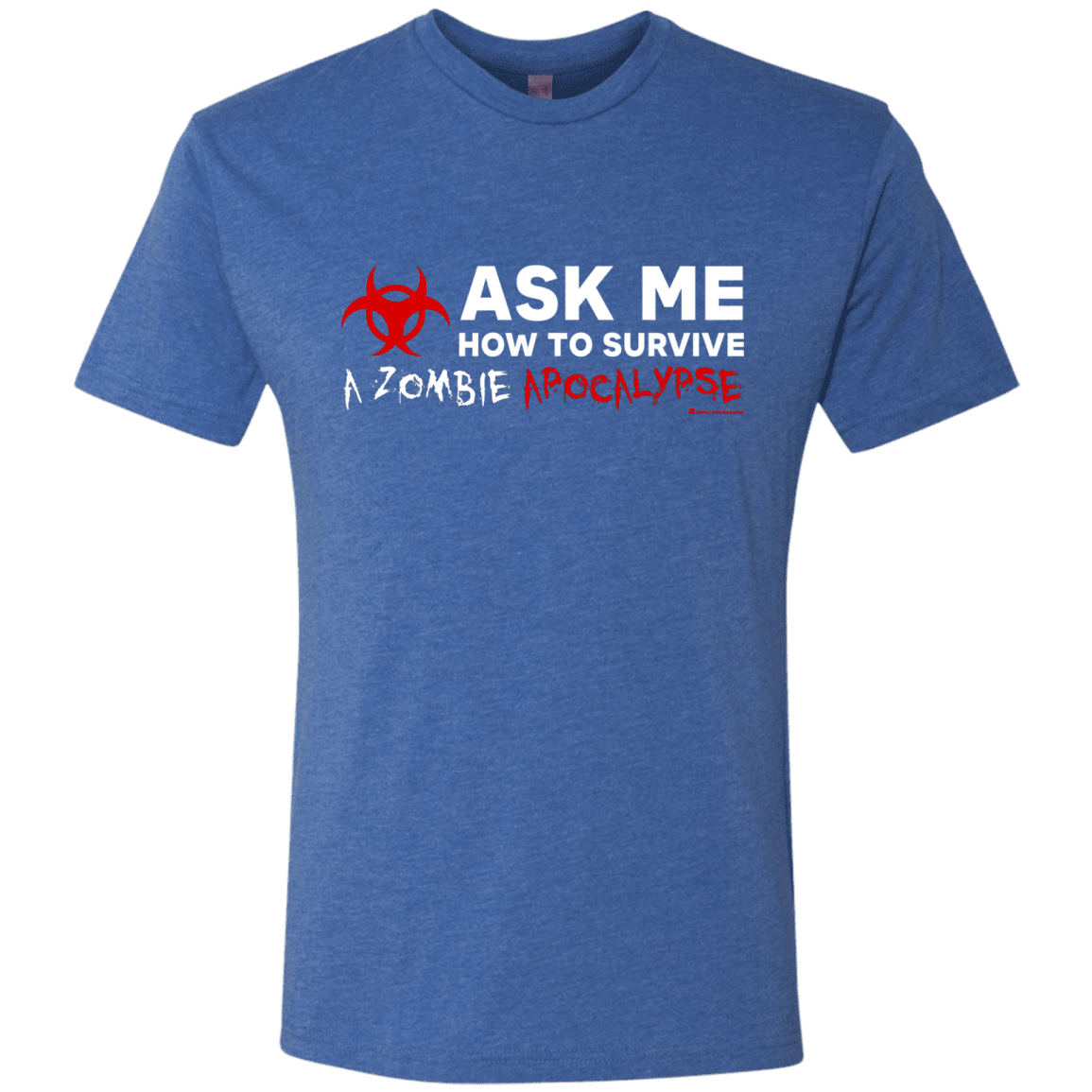 T-Shirts Vintage Royal / Small Ask Me How To Survive A Zombie Apocalypse Men's Triblend T-Shirt