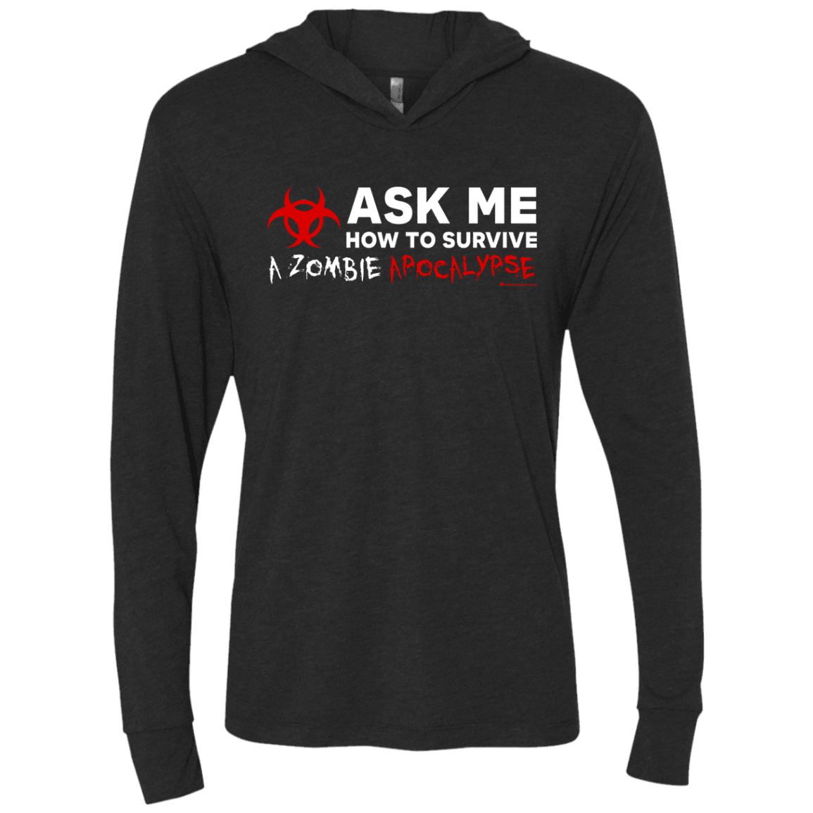 T-Shirts Vintage Black / X-Small Ask Me How To Survive A Zombie Apocalypse Triblend Long Sleeve Hoodie Tee
