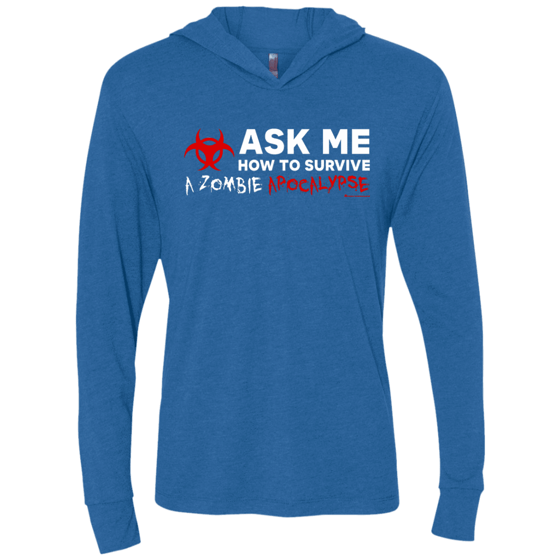 T-Shirts Vintage Royal / X-Small Ask Me How To Survive A Zombie Apocalypse Triblend Long Sleeve Hoodie Tee