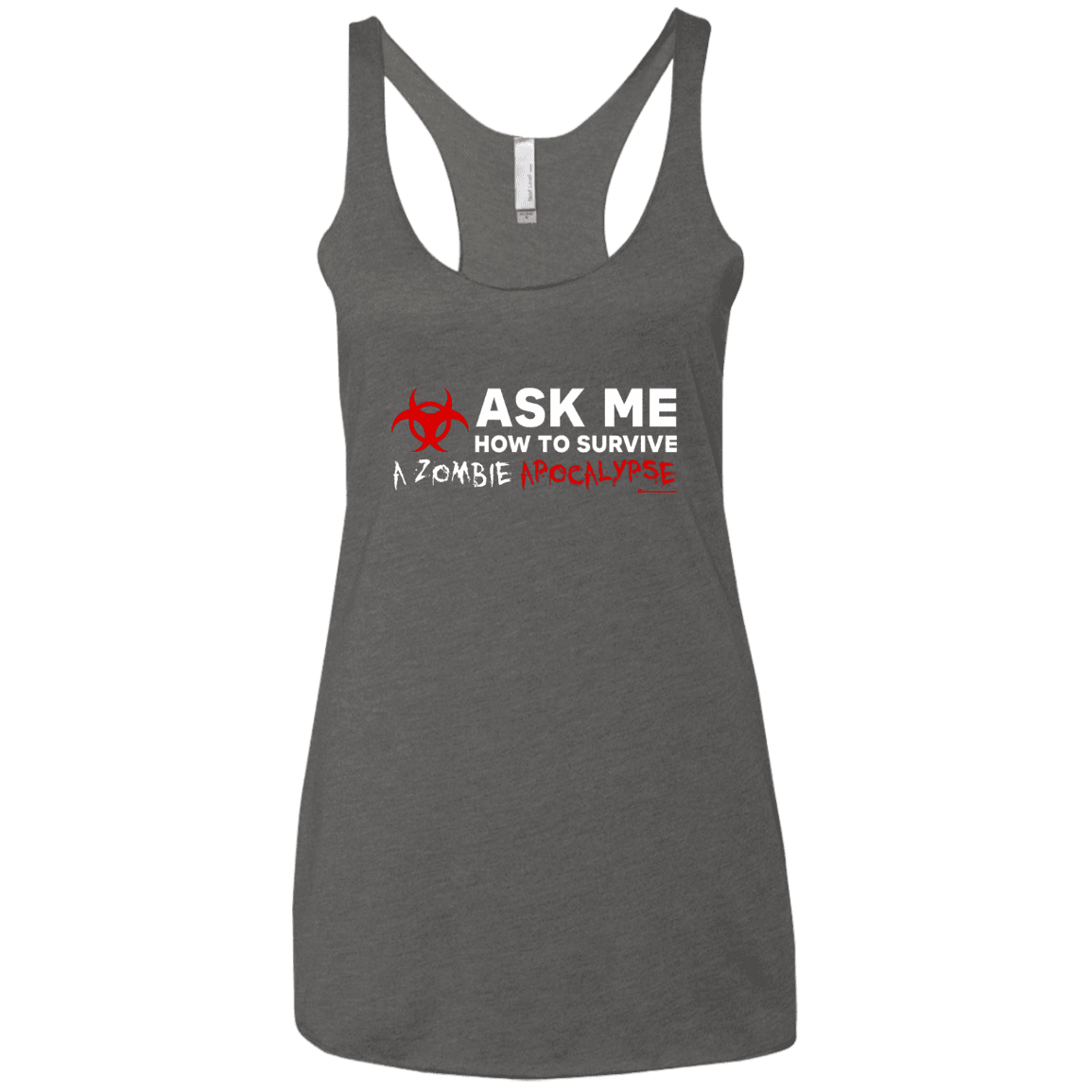 T-Shirts Premium Heather / X-Small Ask Me How To Survive A Zombie Apocalypse Women's Triblend Racerback Tank