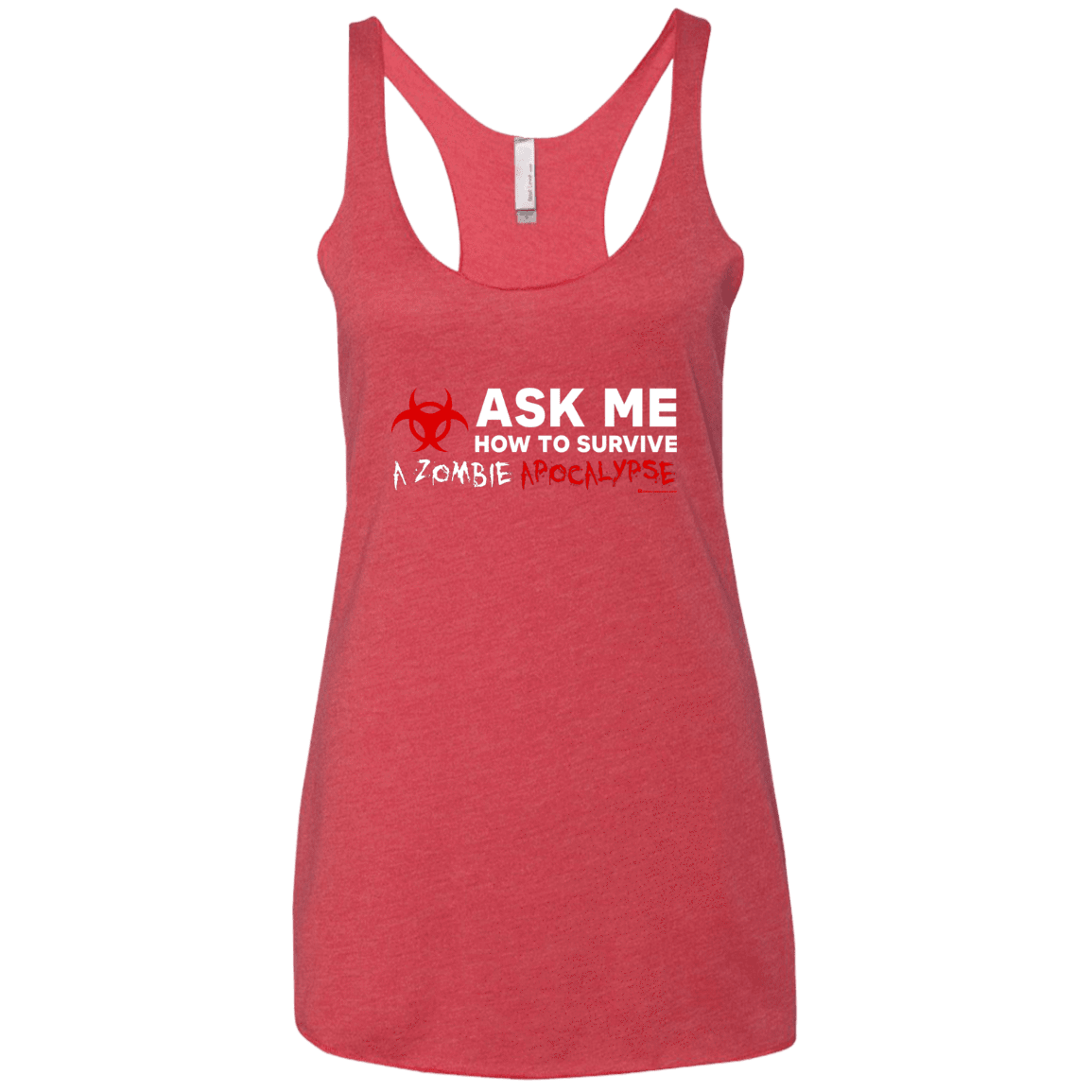 T-Shirts Vintage Red / X-Small Ask Me How To Survive A Zombie Apocalypse Women's Triblend Racerback Tank