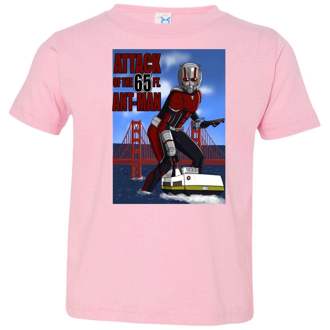 T-Shirts Pink / 2T Attack of the 65 ft. Ant-Man Toddler Premium T-Shirt