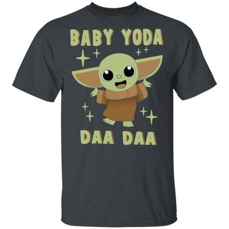 T-Shirts Dark Heather / S Baby Yoda Daa Daa T-Shirt