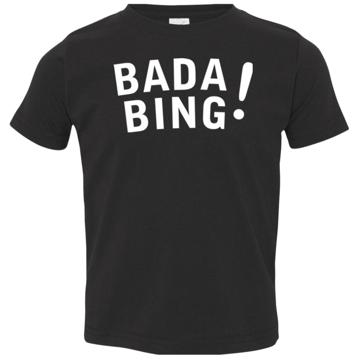 T-Shirts Black / 2T Bada bing Toddler Premium T-Shirt