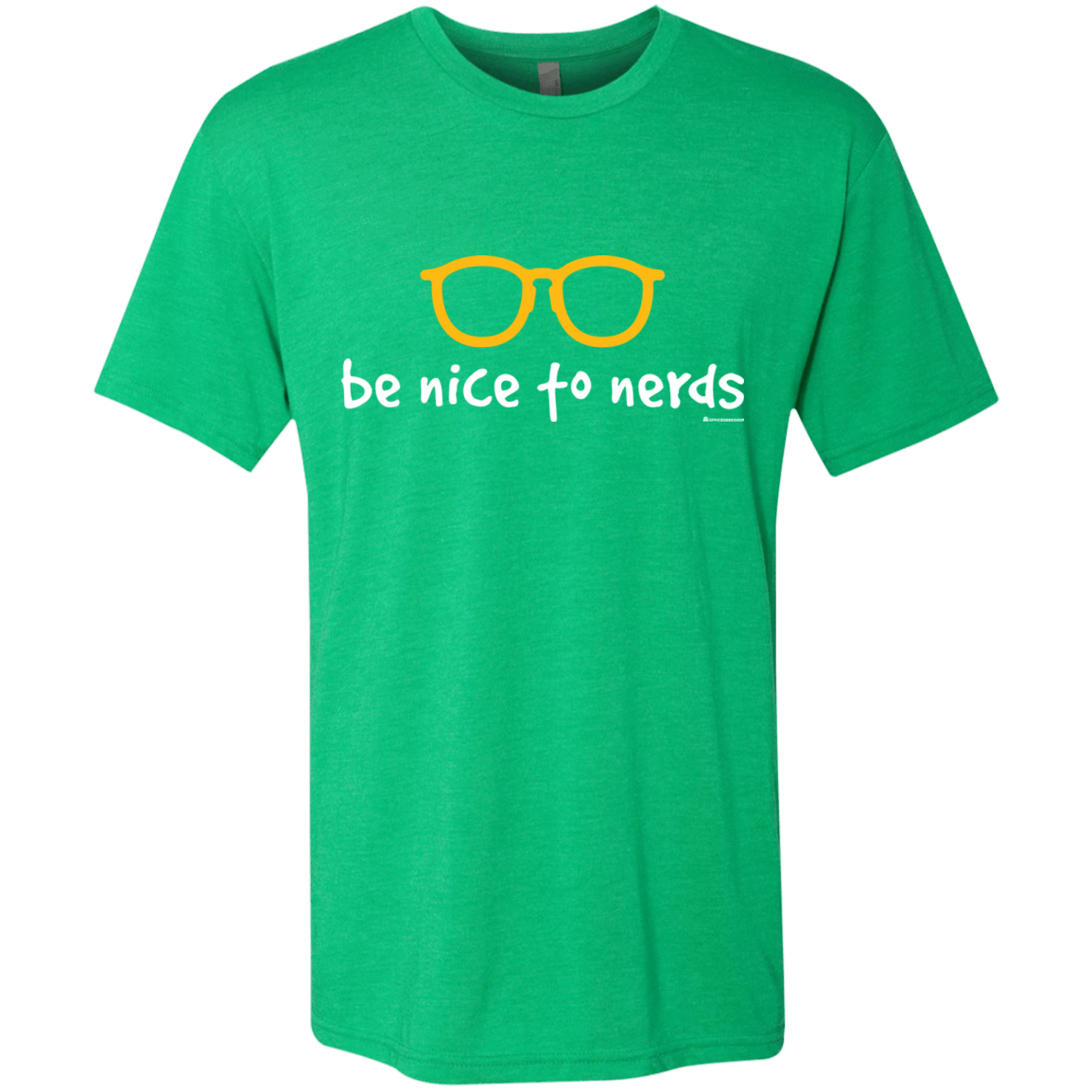 T-Shirts Envy / Small Be Nice To Nerds Men's Triblend T-Shirt