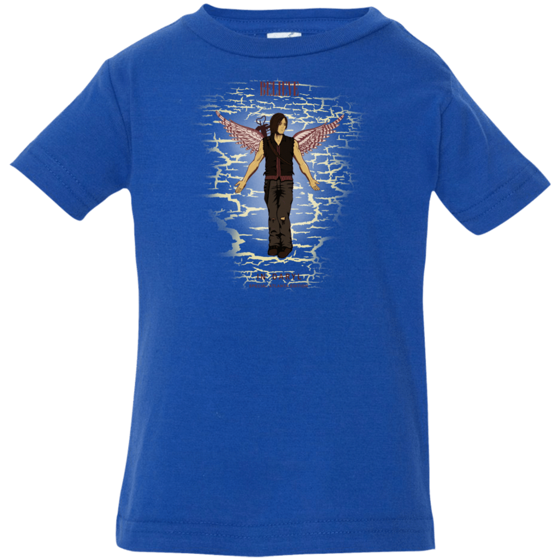 T-Shirts Royal / 6 Months Believe in Daryl Infant Premium T-Shirt