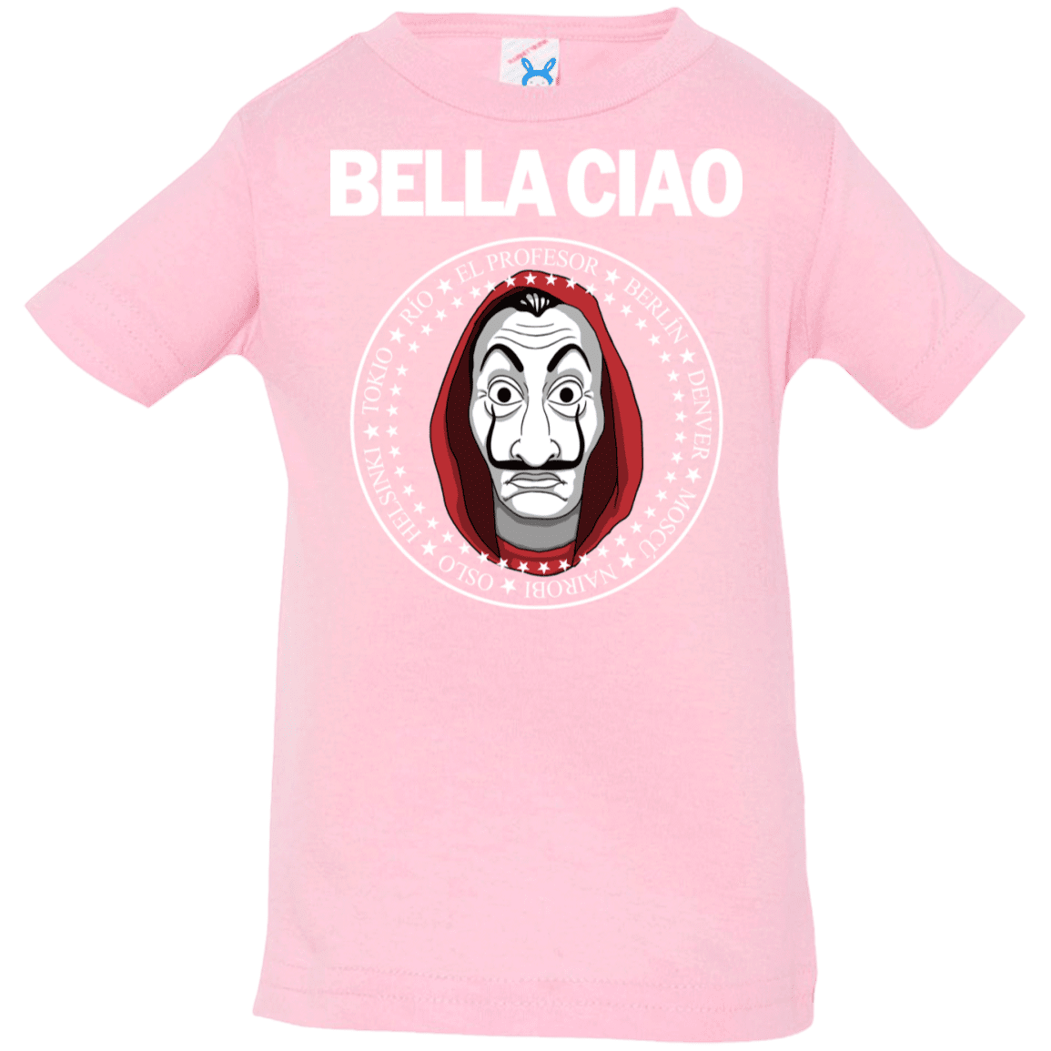 T-Shirts Pink / 6 Months Bella Ciao Infant Premium T-Shirt
