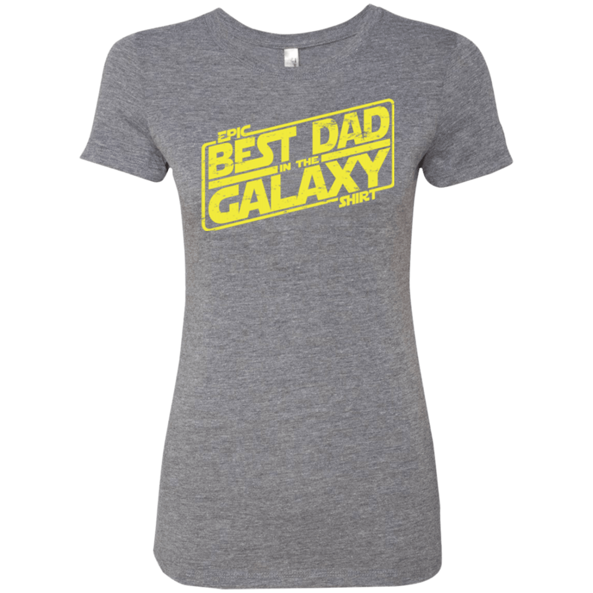 T-Shirts Premium Heather / Small Best Dad in the Galaxy Women's Triblend T-Shirt