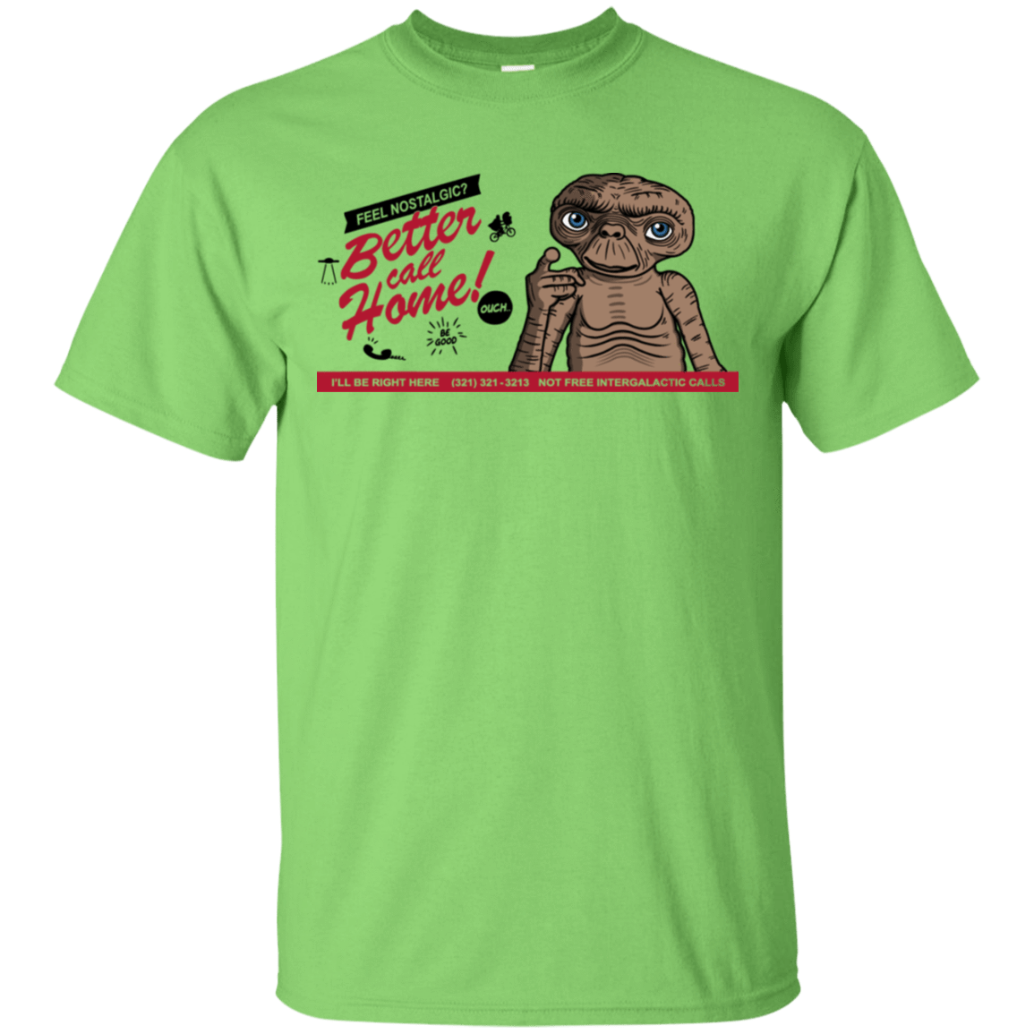 T-Shirts Lime / S Better Call Home T-Shirt