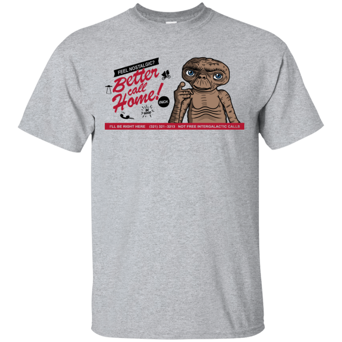 T-Shirts Sport Grey / S Better Call Home T-Shirt