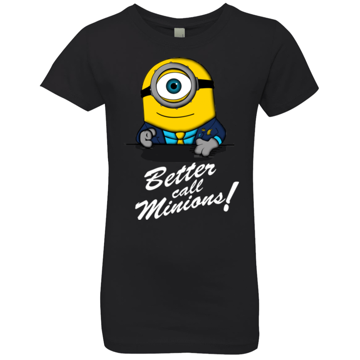 T-Shirts Black / YXS Better Call Minons Girls Premium T-Shirt