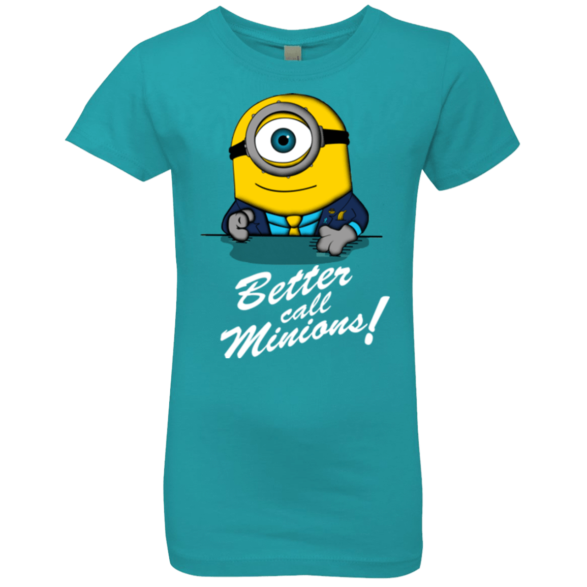 T-Shirts Tahiti Blue / YXS Better Call Minons Girls Premium T-Shirt