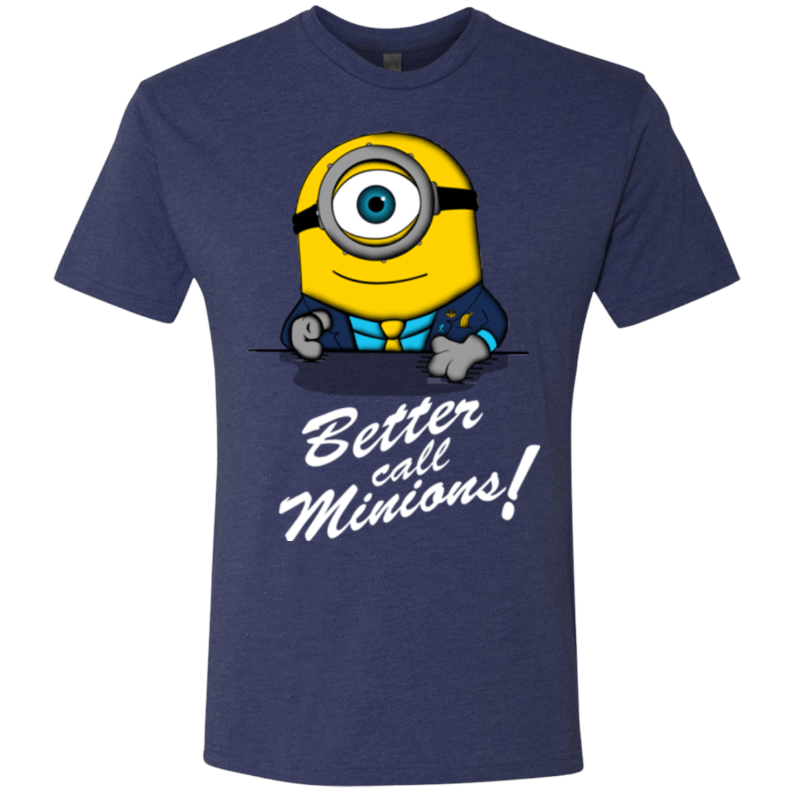 T-Shirts Vintage Navy / Small Better Call Minons Men's Triblend T-Shirt