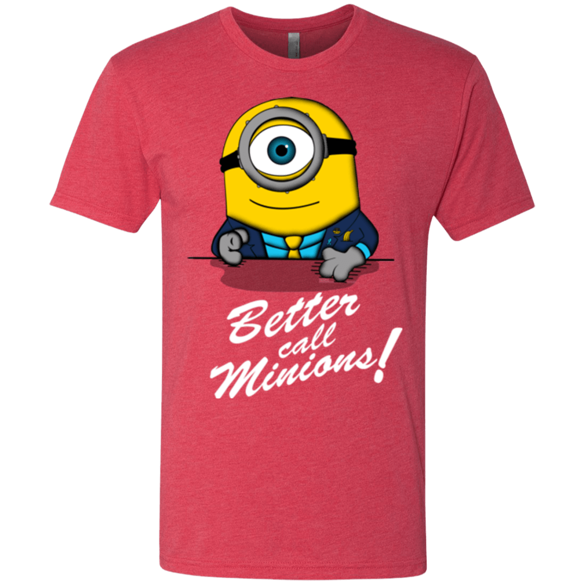 T-Shirts Vintage Red / Small Better Call Minons Men's Triblend T-Shirt