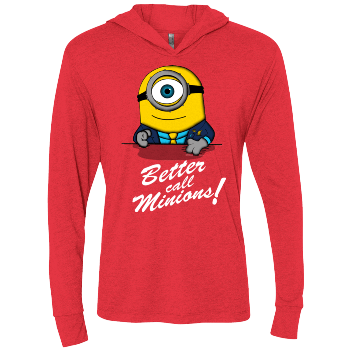 T-Shirts Vintage Red / X-Small Better Call Minons Triblend Long Sleeve Hoodie Tee