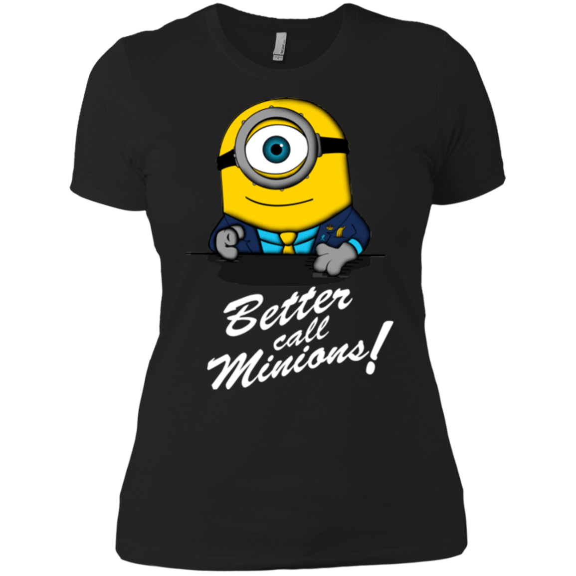 T-Shirts Black / X-Small Better Call Minons Women's Premium T-Shirt