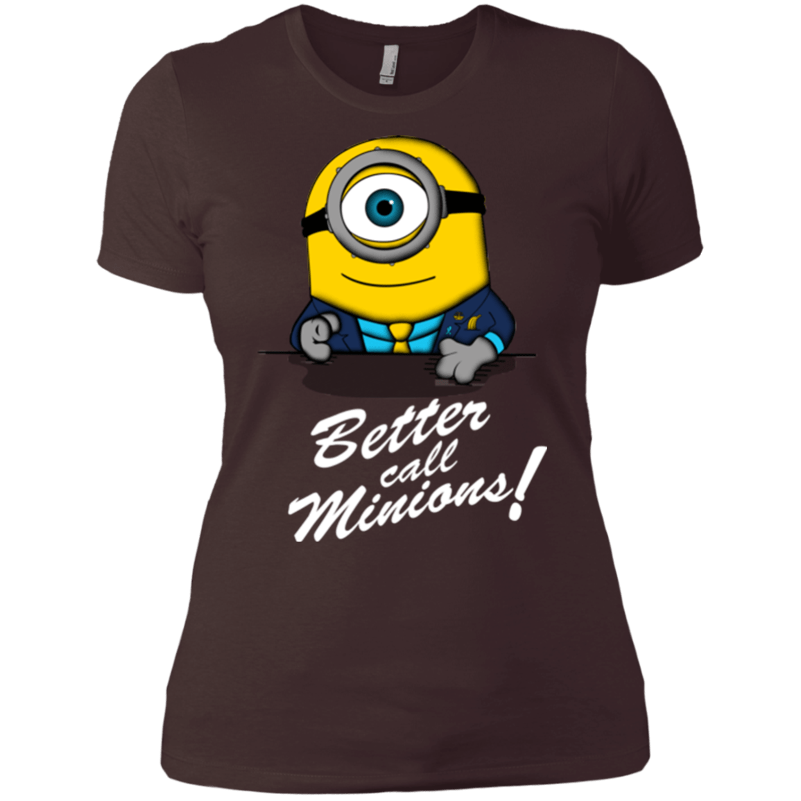 T-Shirts Dark Chocolate / X-Small Better Call Minons Women's Premium T-Shirt