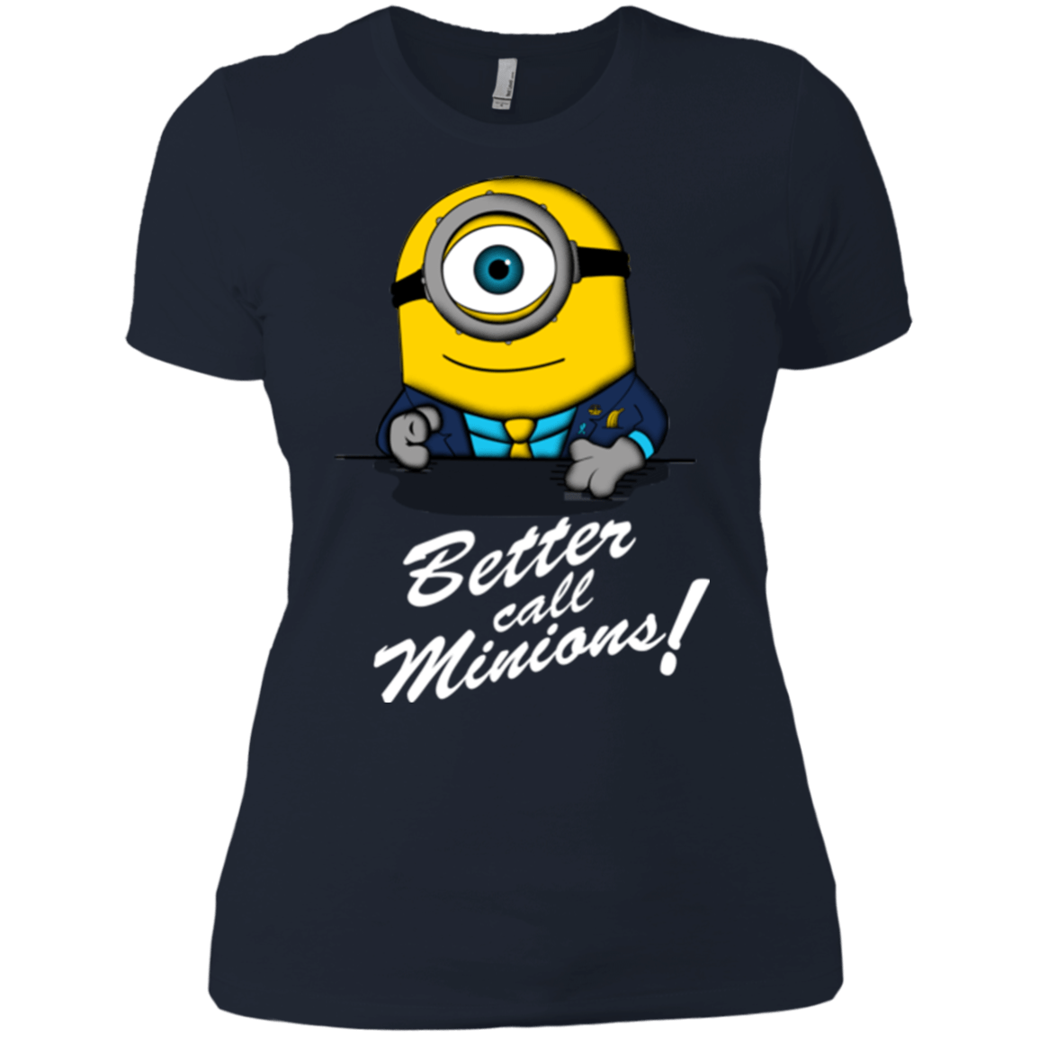T-Shirts Midnight Navy / X-Small Better Call Minons Women's Premium T-Shirt