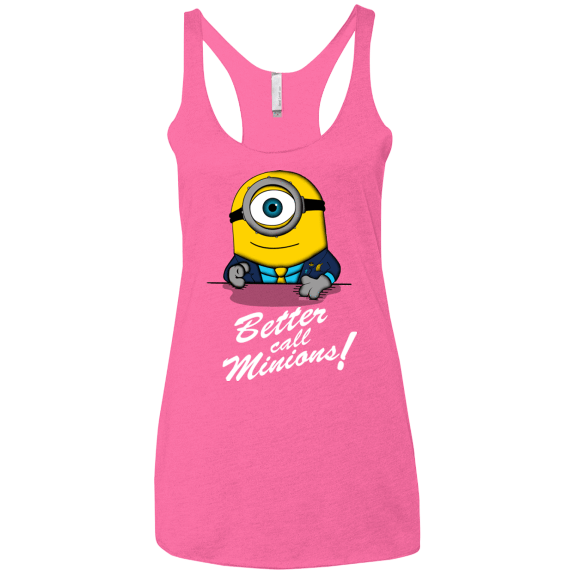T-Shirts Vintage Pink / X-Small Better Call Minons Women's Triblend Racerback Tank