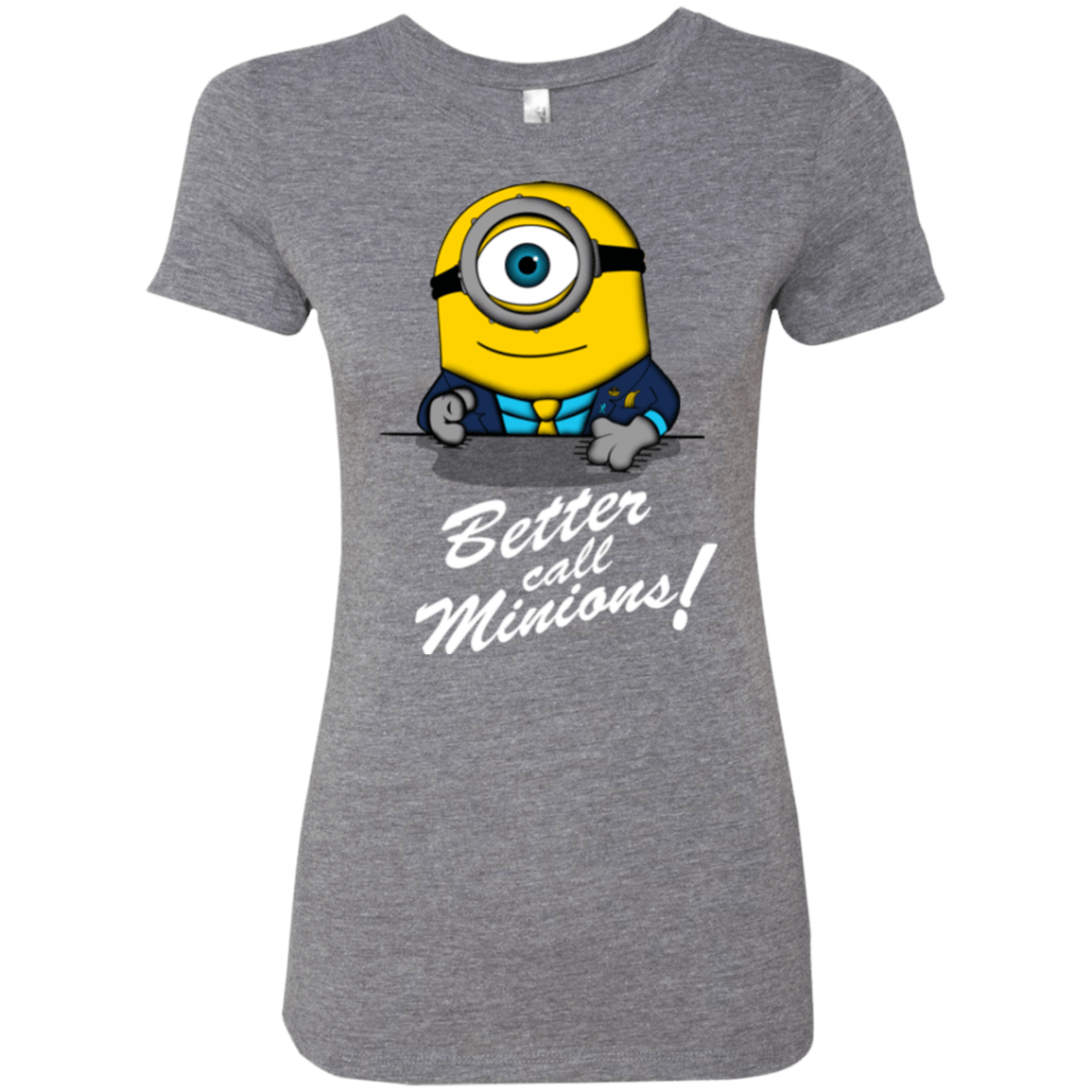 T-Shirts Premium Heather / Small Better Call Minons Women's Triblend T-Shirt