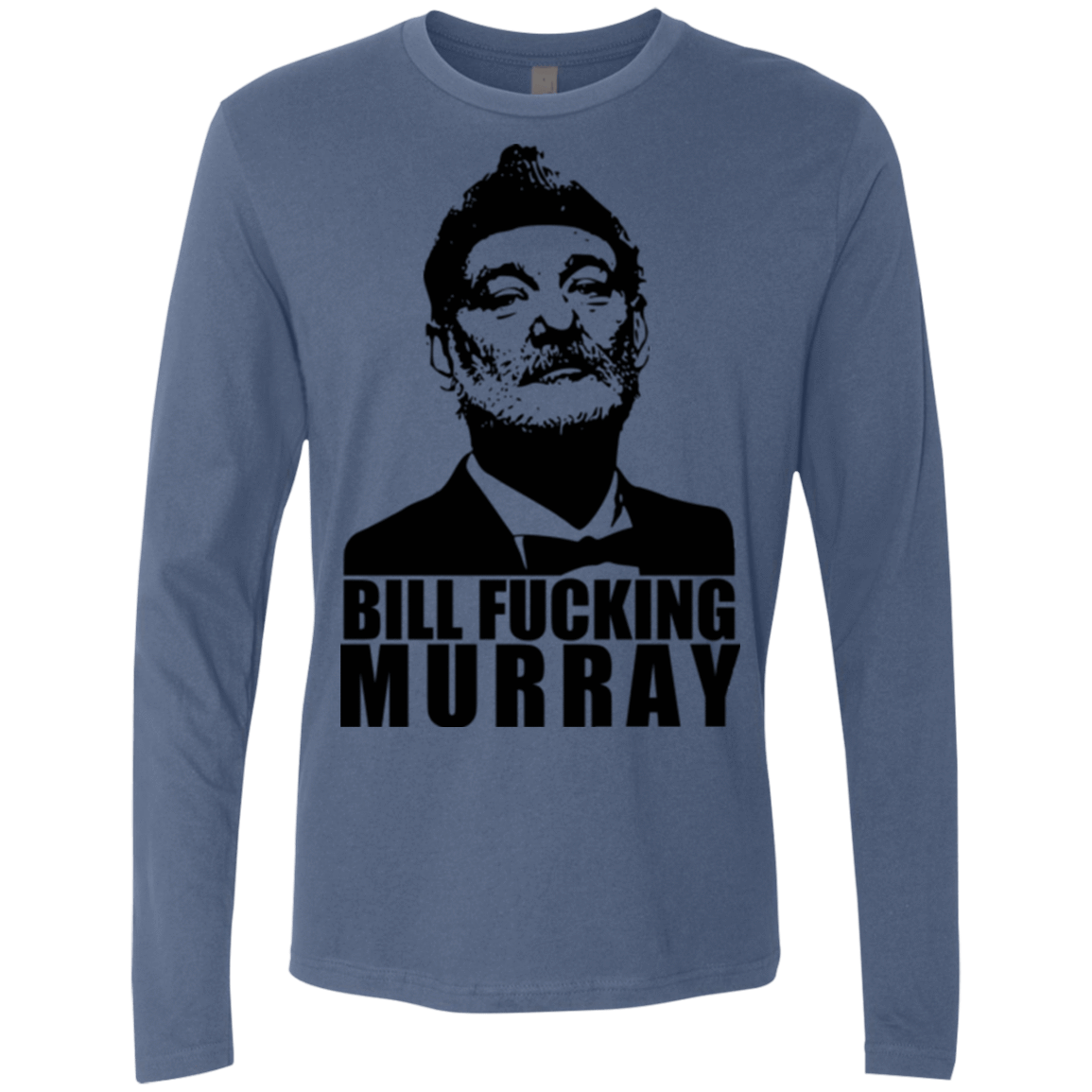 T-Shirts Indigo / Small Bill fucking murray Men's Premium Long Sleeve