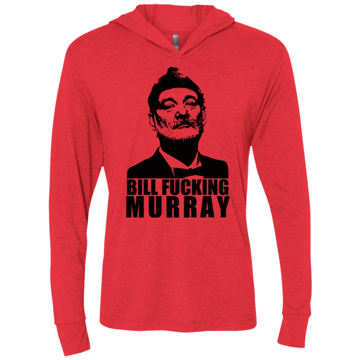 T-Shirts Vintage Red / X-Small Bill fucking murray Triblend Long Sleeve Hoodie Tee