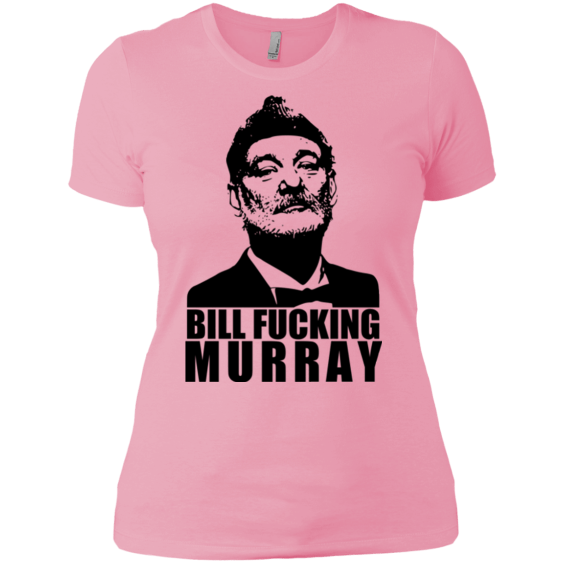T-Shirts Light Pink / X-Small Bill fucking murray Women's Premium T-Shirt