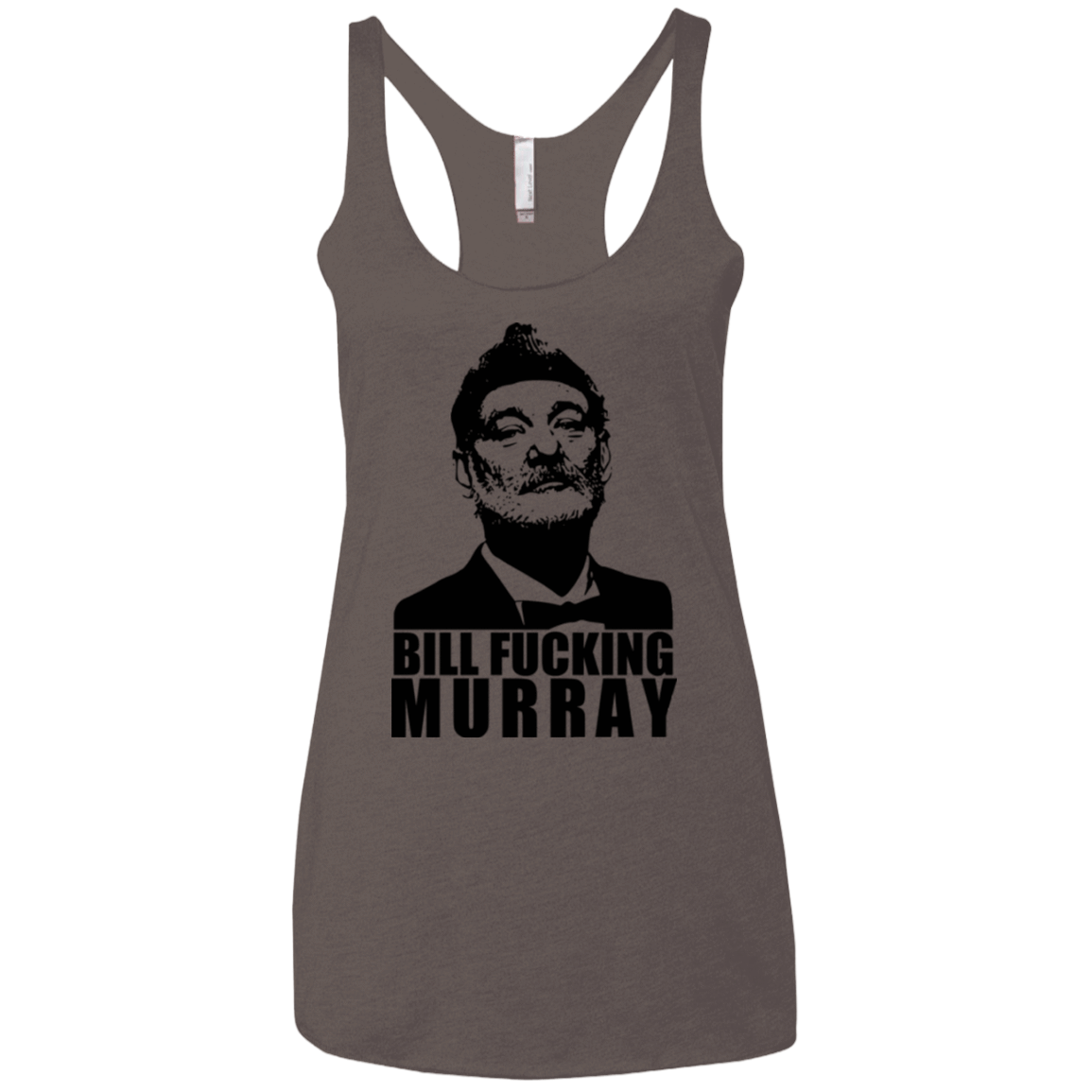 T-Shirts Macchiato / X-Small Bill fucking murray Women's Triblend Racerback Tank