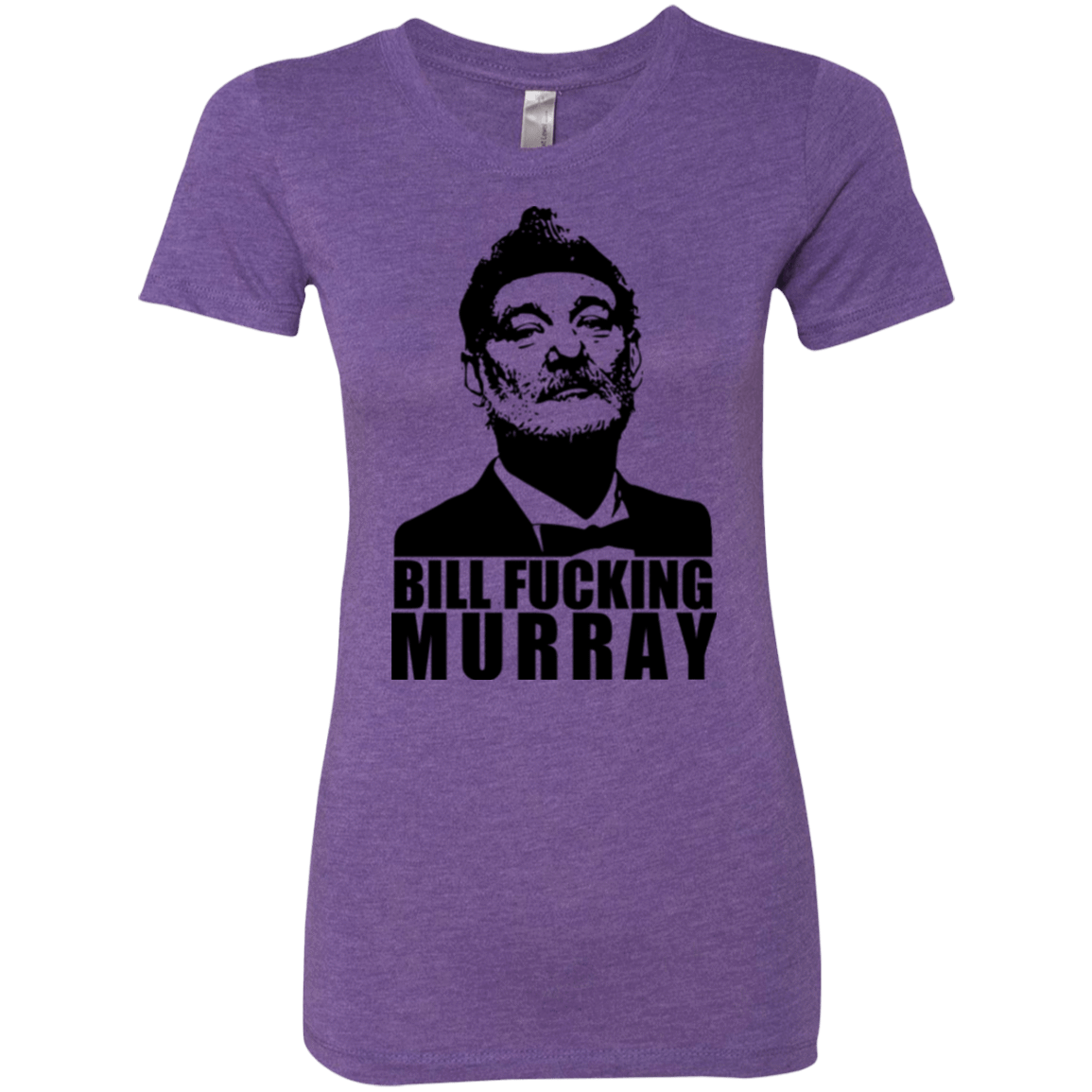 T-Shirts Purple Rush / Small Bill fucking murray Women's Triblend T-Shirt