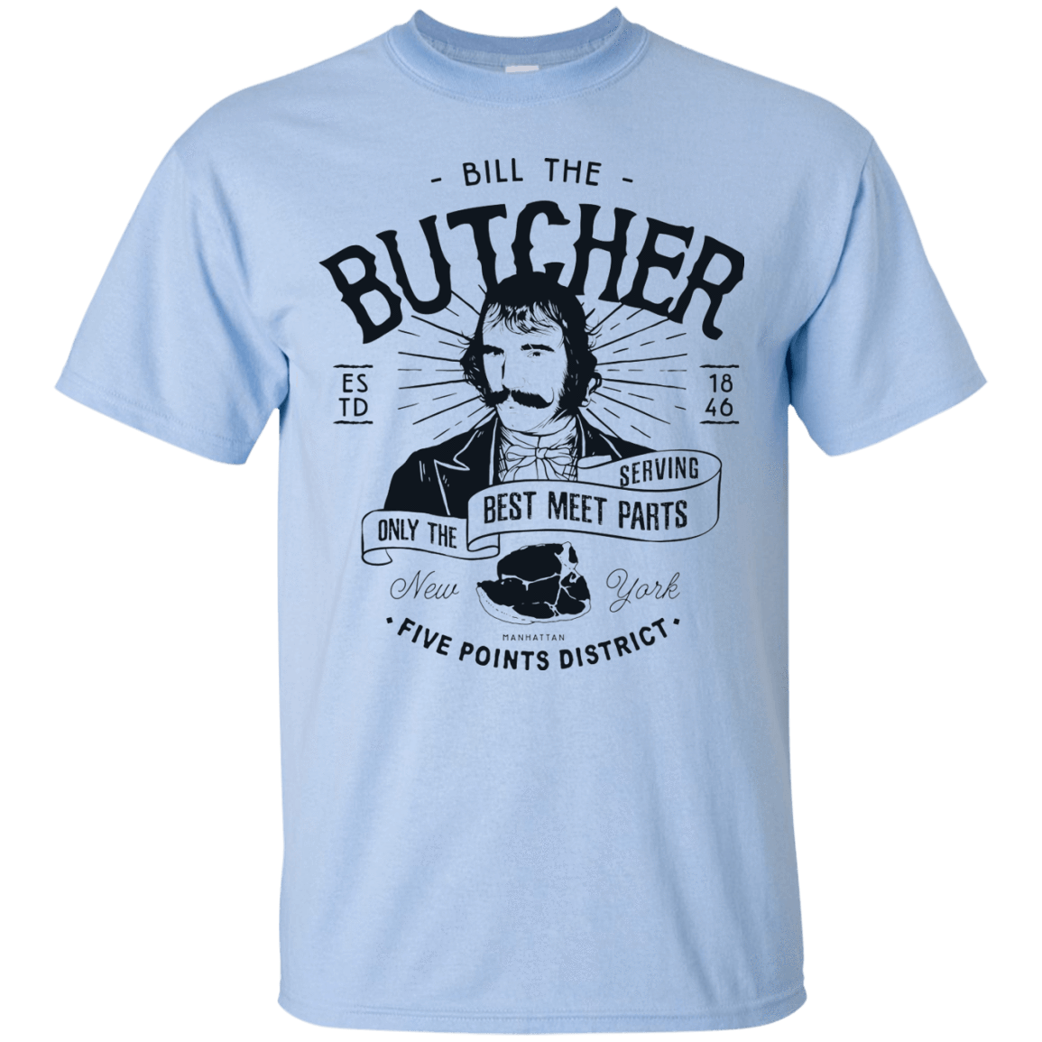 T-Shirts Light Blue / Small Bill The Butcher T-Shirt