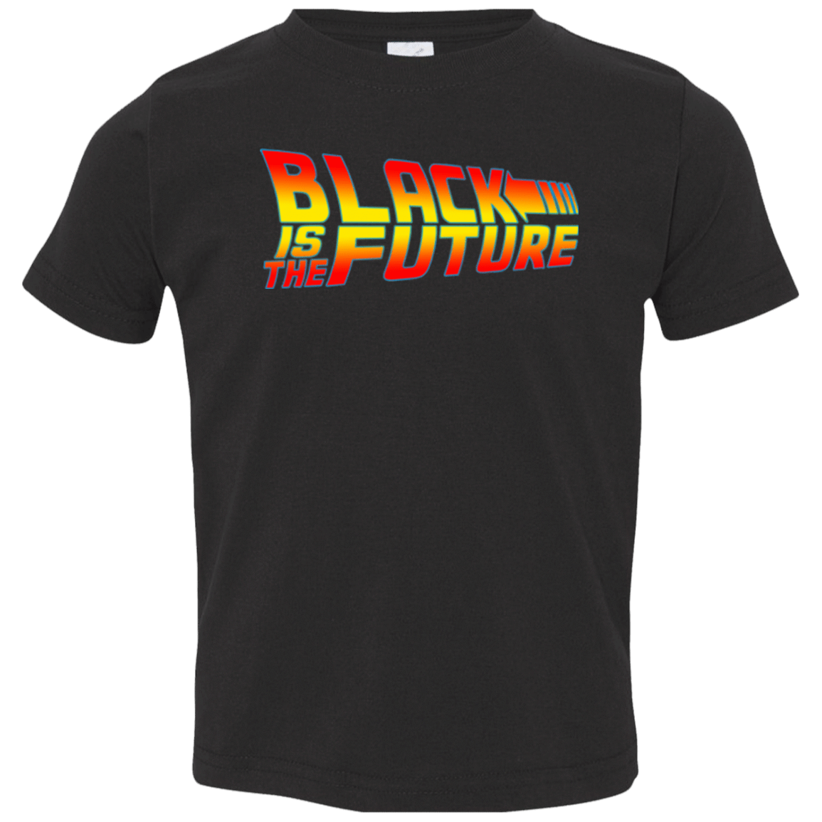 T-Shirts Black / 2T Black is the future Toddler Premium T-Shirt
