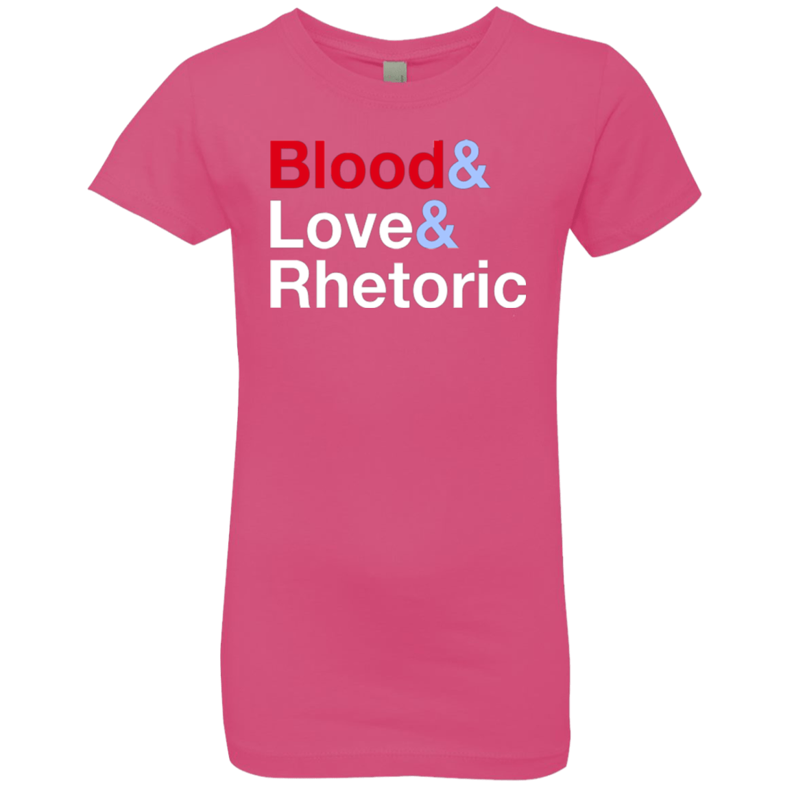 T-Shirts Hot Pink / YXS Blood Love Rhetoric Girls Premium T-Shirt