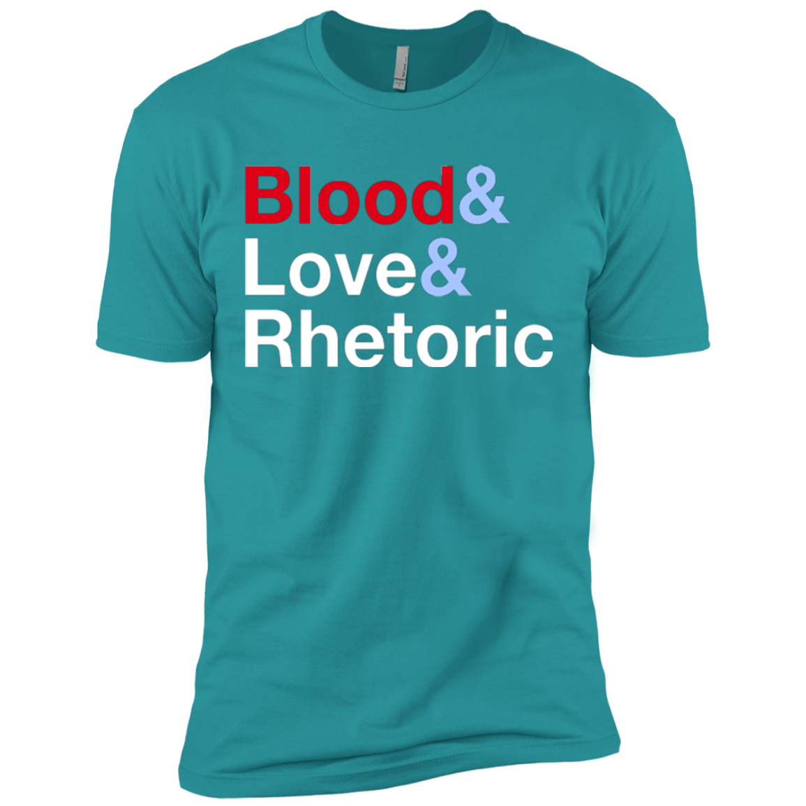 T-Shirts Tahiti Blue / X-Small Blood Love Rhetoric Men's Premium T-Shirt