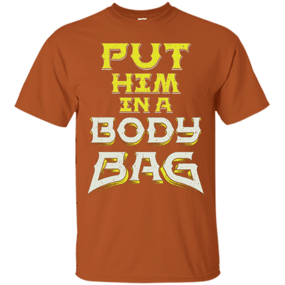 T-Shirts Texas Orange / S BODY BAG T-Shirt