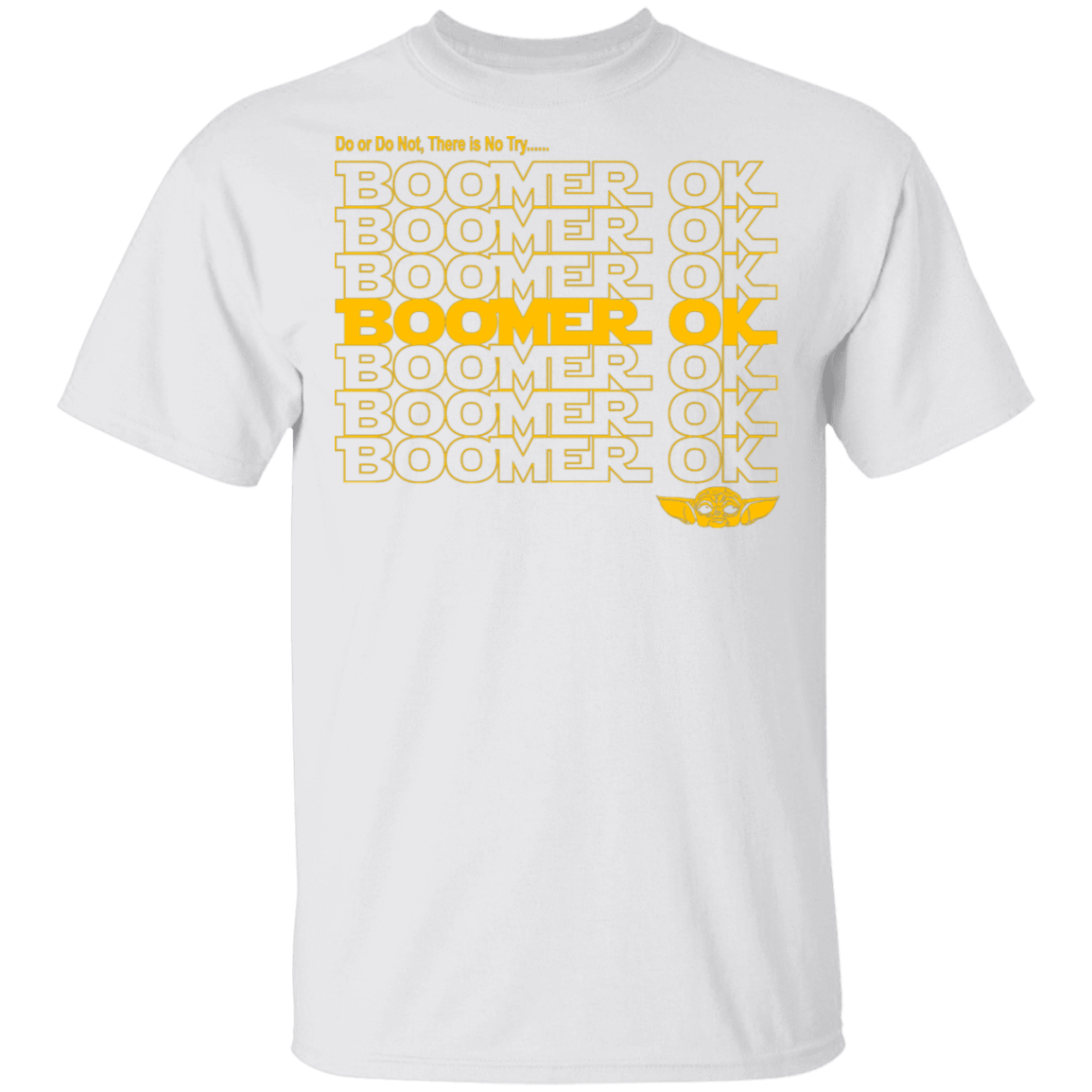 T-Shirts White / S Boomer OK T-Shirt
