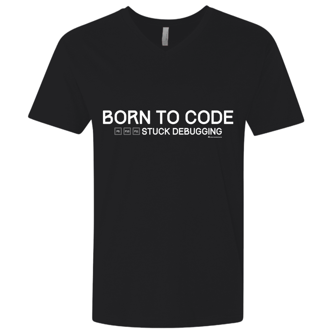 T-Shirts Black / X-Small Born To Code Stuck Debugging Men's Premium V-Neck