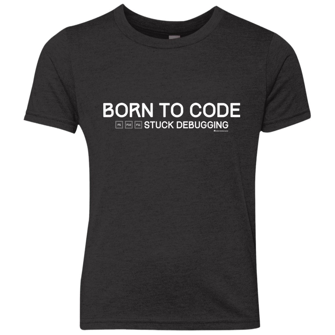 T-Shirts Vintage Black / YXS Born To Code Stuck Debugging Youth Triblend T-Shirt