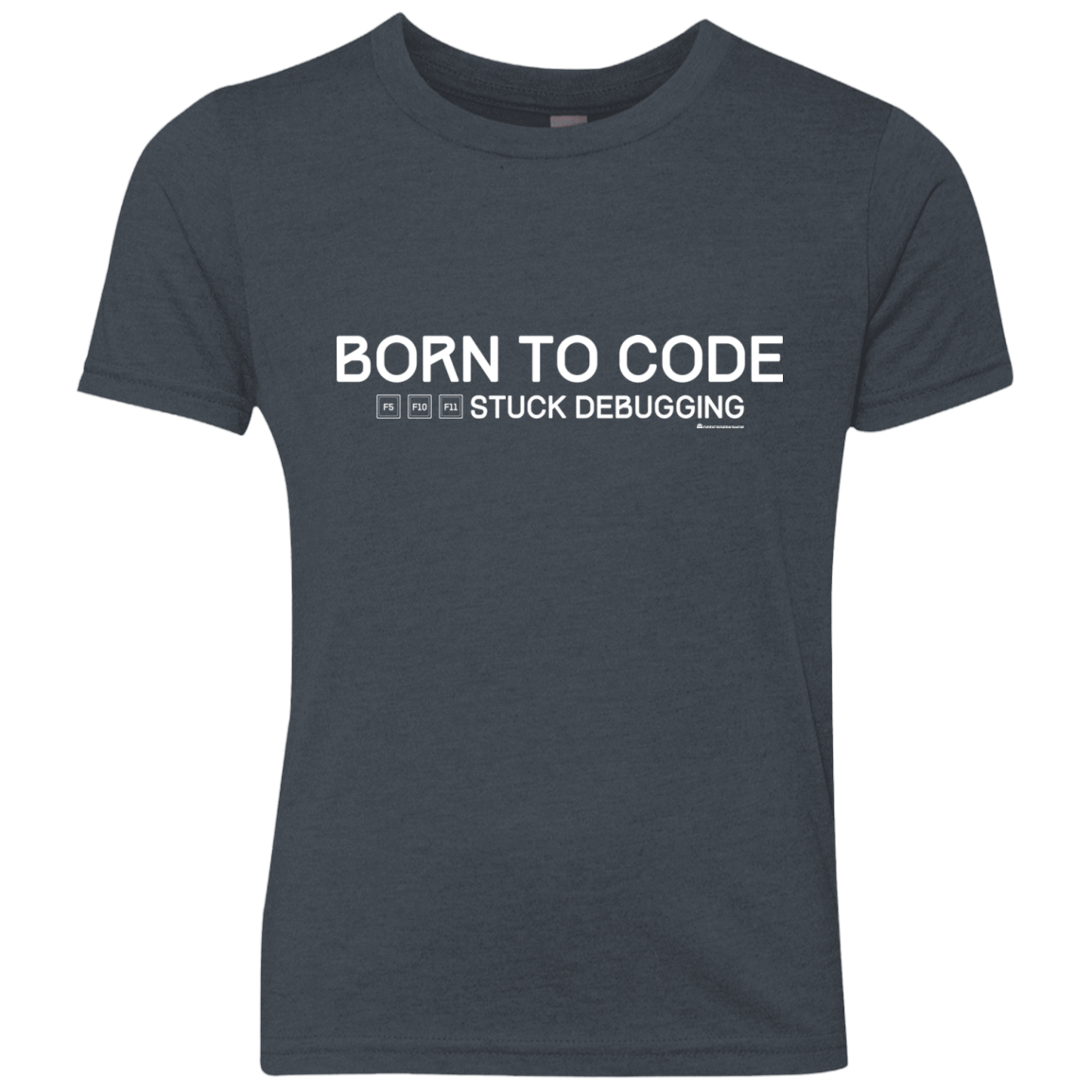 T-Shirts Vintage Navy / YXS Born To Code Stuck Debugging Youth Triblend T-Shirt