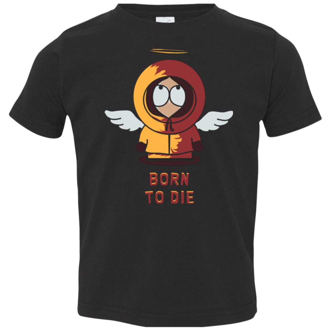 T-Shirts Black / 2T BORN TO DIE Toddler Premium T-Shirt