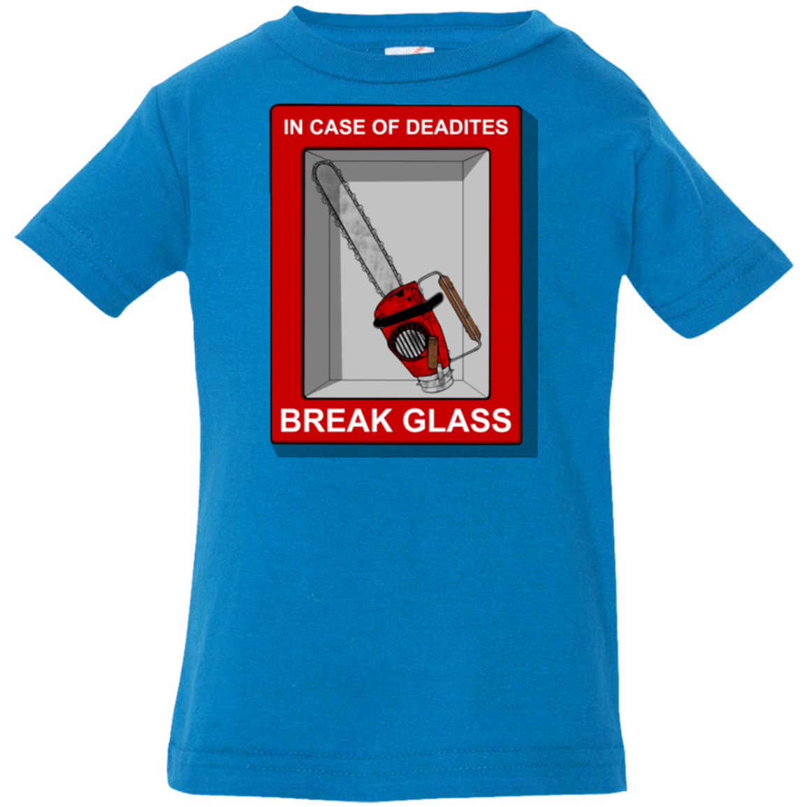 T-Shirts Cobalt / 6 Months Break Glass Infant PremiumT-Shirt
